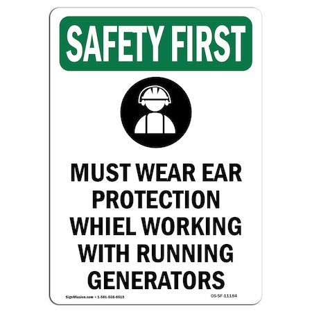 Signmission OSHA Sign, Must Wear Ear Protection W/ Symbol, 18in X 12in Decal, 12" W, 18" H, Portrait OS-SF-D-1218-V-11184